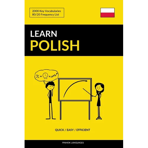 Learn Polish - Quick / Easy / Efficient: 2000 Key Vocabularies