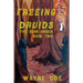Freeing Druids
