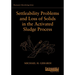 Settleability Problems and Loss of Solids in the Activated Sludge Process