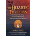 The Hermetic Physician: The Magical Teachings of Giuliano Kremmerz and the Fraternity of Myriam