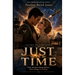 Just in Time: An Out of Time Story