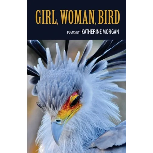 Girl, Woman, Bird