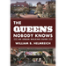 The Queens Nobody Knows: An Urban Walking Guide