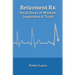 Retirement Rx: Small Doses of Wisdom, Inspiration & Truth