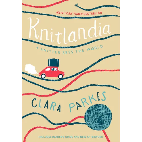 Knitlandia: A Knitter Sees the World