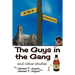 The Guys in the Gang: (And Other Stories)