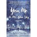 You, Me & Mr. Blue Sky