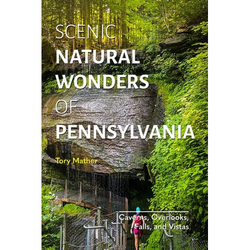 Scenic Natural Wonders of Pennsylvania - Paperback
