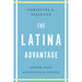 The Latina Advantage: Gender, Race, and Political Success