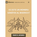 What Is a Healthy Church Member? (2nd Edition) / Ce este un membru sănătos al bisericii?