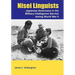 Nisei Linguists: Japanese Americans in the Military Intelligence Service During World War II