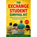 The Exchange Student Survival Kit, 3rd Edition: Advice for Your International Exchange Experience