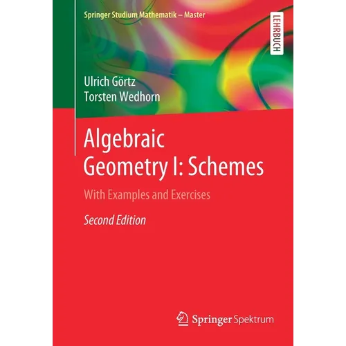 Algebraic Geometry I: Schemes: With Examples and Exercises
