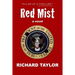 Red Mist: Marilyn Monroe. JFK. Murder. Assassination. One Witness.
