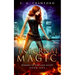Infernal Magic: An Urban Fantasy Novel