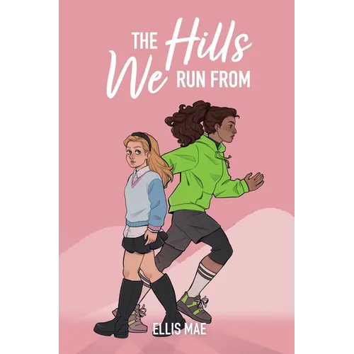 The Hills We Run From