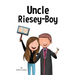 Uncle Riesey - Boy: Love like Riese