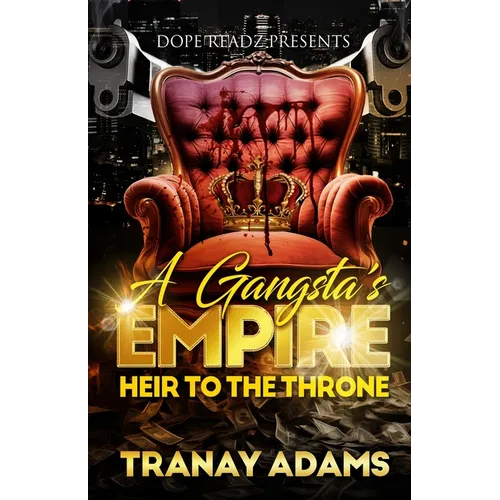 A Gangsta's Empire