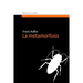 La metamorfosis