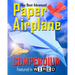 The Best Advanced Paper Airplane Compendium (Color Edition): Featured in WIRED