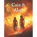 Cain and Abel: A Word-for-Word Illustrated Bible Narrative: With Commentary by Demian Feldman