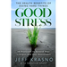 Good Stress: The Health Benefits of Doing Hard Things