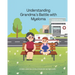 Understanding Grandma's Battle with Multiple Myeloma