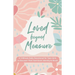 Loved Beyond Measure: A 3-Minute Daily Devotional for Teen Girls to Discover Their God-Given Identity & Worth