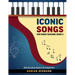 Iconic Songs: The Piano Teacher: Book 3 - Step by step classics for beginners