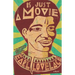 Is Just a Movie