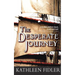 The Desperate Journey
