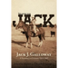 His Name Was Jack: A Sandhills Cowboy