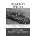 Black is White: My Experiences as a Jesuit Priest