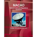 Macao Telecom Laws and Regulations Handbook - Strategic Information and Basic Laws