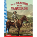 Por El Camino de Los Vaqueros