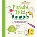 Picture This! Animals: Transform Everyday Objects Into Awesome Drawings!