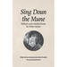 Sing Doun the Mune: Selected Ballads by Helen Adam: Ballads by Helen Adam