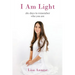 I Am Light: 180 days to remember who you are