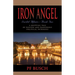 Iron Angel: Sordid Affairs - Book II