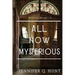 All Now Mysterious