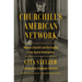 Churchill's American Network: Winston Churchill and the Forging of the Special Relationship