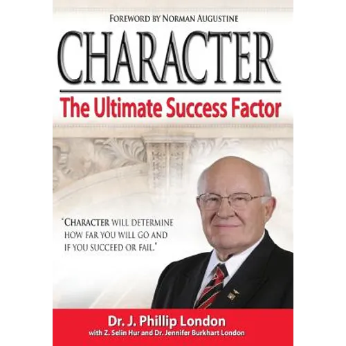 Character: The Ultimate Success Factor