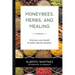 Honey Bees, Herbs, and Healing