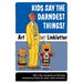 Kids Say the Darndest Things!