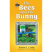 The Bees and the Bunny