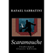 Scaramouche (Unabridged Classic Edition)