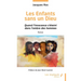 Les Enfants sans un Dieu: Quand l'innocence s'éteint dans l'ombre des hommes