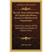 The Life, Trial And Execution Of Captain John Brown, Known As Old Brown Of Ossawatomie: With A Full Account Of The Attempted Insurrection At Harper's