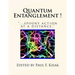 Quantum Entanglement !: "...spooky action at a distance."