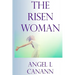 The Risen Woman
